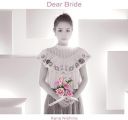 Dear Bride(初回生産限定盤)(DVD付)
