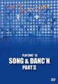 PLAYZONE`13 SONG & DANC`N。 PARTIII。 [DVD]