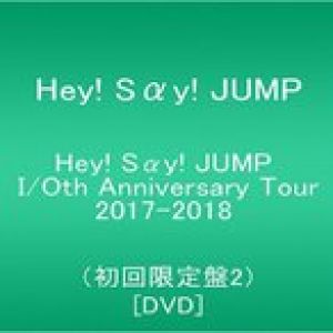 Hey! Say! JUMP I/Oth Anniversary Tour 2017-2018 初回限定盤2 DVD