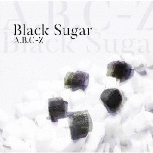 A.B.C-Z／Black Sugar（通常盤／CDのみ）