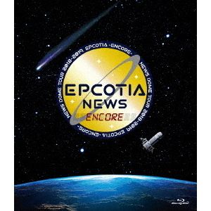 NEWS DOME TOUR 2018-2019 EPCOTIA -ENCORE- Blu-ray 通常盤