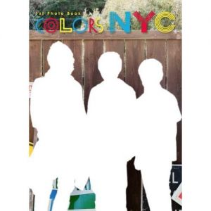 NYC 1st PHOTO BOOK 『 COLORS 』