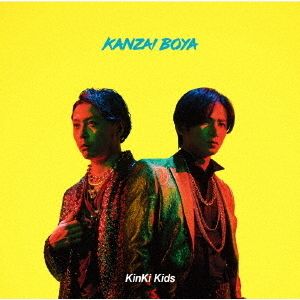 KinKi Kids／KANZAI BOYA（初回盤 A／CD＋Blu-ray）