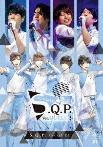 S.Q.P Ver.QUELL【Blu-ray】