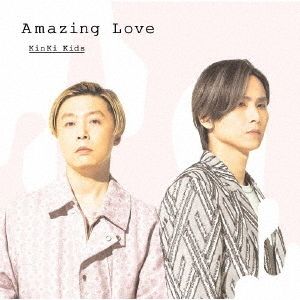 KinKi Kids／Amazing Love（初回盤A／CD+DVD）