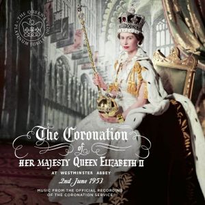 【輸入盤】エリザベス女王1953年戴冠式〜公式レコードからの音楽