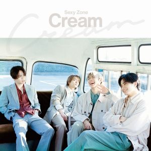 Sexy Zone／Cream（初回限定盤B／CD＋DVD）