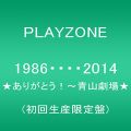 『PLAYZONE 1986・・・・2014★ありがとう!~青山劇場★(初回仕様) [DVD]』