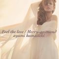 『Feel the love ／ Merry-go-round （CD DVD）』