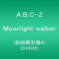 『Moonlight walker(初回限定盤A)(DVD付)』