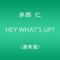 『HEY WHAT'S UP?(通常盤)(外付け予約特典ポスターなし)』