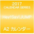 『Hey!Say!JUMP メンバー集合 2017年 A2カレンダー 【初回限定特典付き】』
