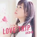 『45th Single「LOVE TRIP／しあわせを分けなさい Type A」初回限定盤』