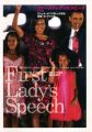 『ファーストレディのスピーチ DVD付 ミシェル・オバマ夫人が語る家庭・夫・アメリカ』