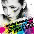 『ayumi hamasaki 15th Anniversary TOUR ~A(ロゴ) BEST LIVE』